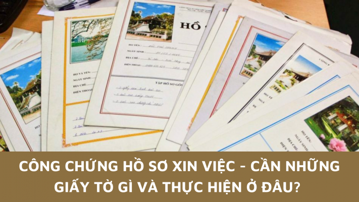 công chứng hồ sơ xin việc