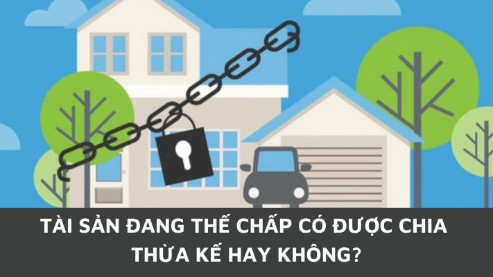 tài sản đang thế chấp