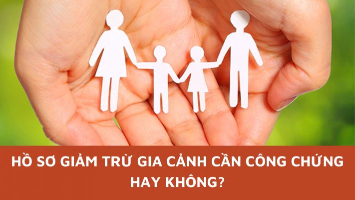 hồ sơ giảm trừ gia cảnh