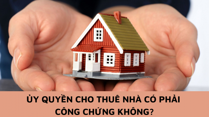 Ủy quyền cho thuê nhà